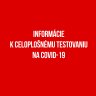 Všeobecné informácie k celoplošnému testovaniu COVID 19